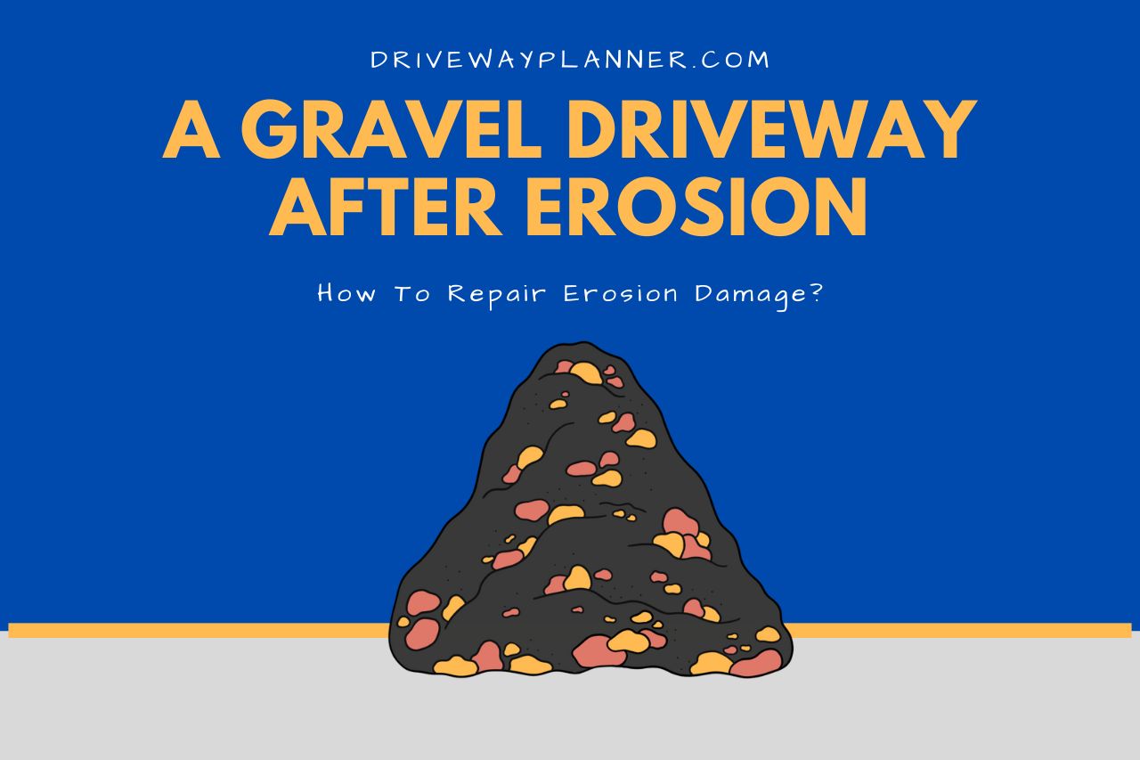 how to repair a gravel driveway after erosion